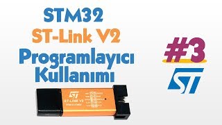 STM32 'yi  ST Link V2 ile Programlama #3