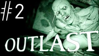 Outlast прохождение #2 - БУДЕМ УБЕГАТЬ!