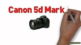 Canon 5D, 7D, 60D, EOS Rebel T3i - Best Digital SLR Camera - 5D Mark III Review