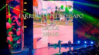 Farruko y Pedro Capo en Vivo desde Miami