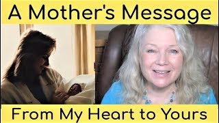 My Mother's Day Gift to You, Heartfelt Message, mature women over 50