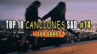 Top 10 Canciones mas tristes (sad songs) #14 ?