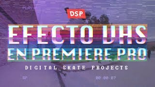 TUTORIAL PREMIERE PRO: EFECTO VHS
