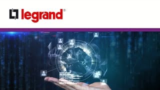 La maison connectée : innovations et évolutions électriques par Legrand