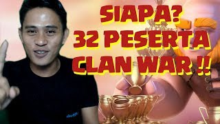 PENGUMUMAN 32 CLAN HASIL SELEKSI MENUJU PERTANDINGAN CLAN WAR 5 VS 5 COC INDONESIA