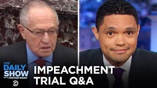 Trump Lawyer Alan Dershowitz Shocks at the Impeachment Trial | The Daily Show