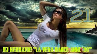 LA VERA DANCE ANNI '90 PART 21 (DANCE GENERATION '90) DJ HOKKAIDO