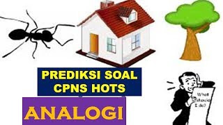 PREDIKSI SOAL CPNS HOTS 2019 - TES ANALOGI (PADANAN KATA)