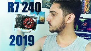 PODE TE SURPREENDER! R7 240 EM 2019, TESTE EM 4 GAMES