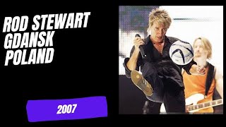 Rod Stewart Poland Gdansk July, 2007