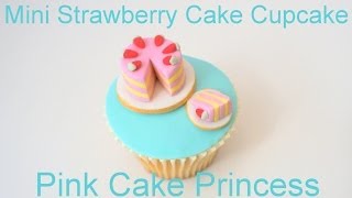 Mother's Day Mini Strawberry Layer Cake Cupcake - How to by Pink Cake Princess