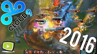 Best of Cloud 9 2016 | (League of Legends)