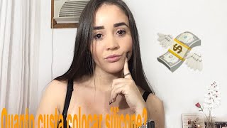 MEU SILICONE: VALOR ? QUANTO CUSTA COLOCAR SILICONE?