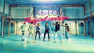 BTS - FAKE LOVE EXTENDED VERSION (FANGIRL VERSION) / MONSUSI