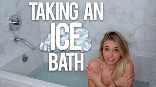 TAKING AN ICE BATH