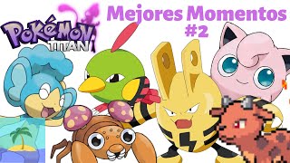 Mejores momentos Pokémon Titan #2