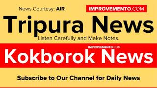 (Kokborok) 15 July 2019 Tripura Evening News (Tripura Current Affairs) AIR