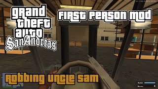 GTA: San Andreas (in First Person) - #14: Robbing Uncle Sam