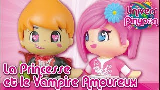 Le vampire amoureux reçoit la visite de la princesse dans la Ville Pinypon !