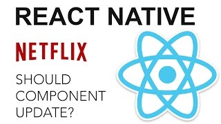 React Native - Netflix App: Menu y shouldComponentUpdate