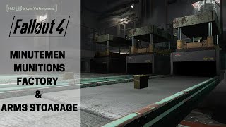 Fallout 4: Minutemen Munitions Factory & Arms Storage