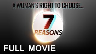 7 Reasons - Full Movie