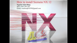 [4CHaUI] Hướng dẫn cài đặt Siemens NX 12 - How to install Siemens NX 12