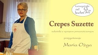 Crepes Suzette - Maria Ożga