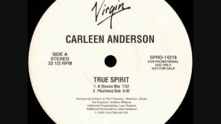 Carleen Anderson  - True Spirit - K-Klassic Mix