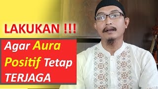 Cara Menjaga Aura Positif di Tempat Usaha