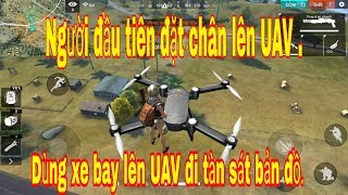 [Free Fire]/Dùng Xe Bay Lên UAV Và Tàn Sát Bản Đồ.Người Đầu Tiên Đặt Chân Lên UAV.