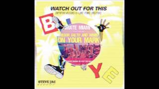 Major Lazer Vs. Gregor Salto - On Your Mark Vs. Watch Out For This (DJ Buttu Edit)