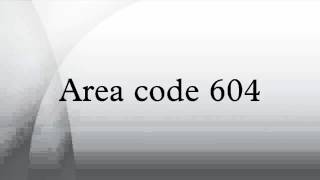 Area code 604