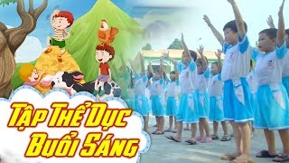 ♫ Tập Thể Dục Buổi Sáng - Bé Mai Vy | Cô Dạy Em Bài Thể Dục Buổi Sáng - Nhạc Thiếu Nhi Hay Nhất