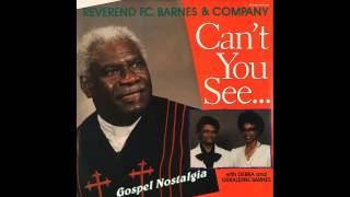 "I Have A Friend" (1990) Rev. F. C. Barnes & Company
