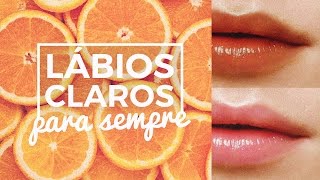Tenha lábios mais claros PERMANENTES em casa