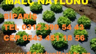 MALÇ NAYLONU,MALÇ ÖRTÜSÜ,ÇİLEK NAYLONU SİPARİŞ TEL 0312 399 54 43 www fideviyolleri tr gg