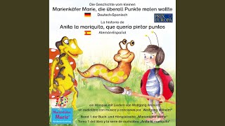 Kapitel 22 - Die Geschichte vom kleinen Marienkäfer Marie, die überall Punkte malen wollte....