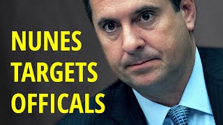 Nunes to Make Criminal Referrals on Officials Involved In Spygate