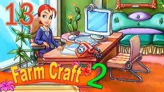 Farm Craft 2. Глобальный овощной кризис. Уровень: 22 и 23
