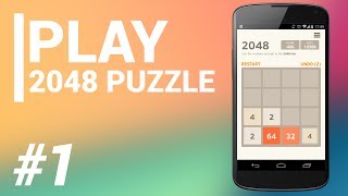 Play #1 - 2048 Number Puzzle Game (Recension/Test)