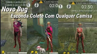 NOVO BUG , COMO ESCONDER COLETE USANDO A CAMISA DE  MESTRE, BUG COM QUALQUER SKIN DO FREEFIRE