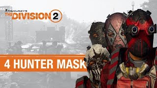 How to Unlock 4 Hunter Mask Quickly (The Division 2)