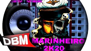 O MARINHEIRO - LANÇAMENTO 2020
