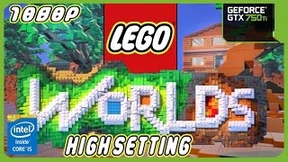 Lego Worlds GTX 750 Ti - i5 6500 - 8GB RAM - 1080p