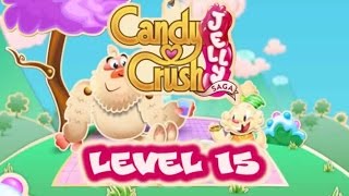 Candy Crush Jelly Saga Level 15