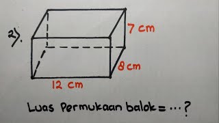 Cara Mudah Menghitung Luas Permukaan Balok