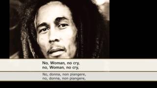 Bob Marley - No Woman No Cry (Sottotitoli, Testo, Traduzione)