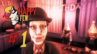 We Happy Few | Прохождение #1