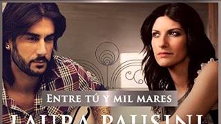 Laura Pausini. Entre tú y mil mares / Tra te e il mare ft. Melendi